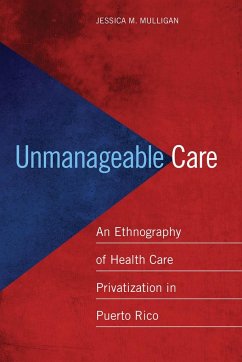 Unmanageable Care - Mulligan, Jessica M