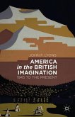 America in the British Imagination: 1945 to the Present