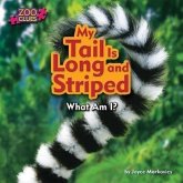 My Tail Is Long and Striped