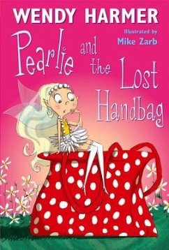 PEARLIE & THE LOST HANDBAG - Harmer, Wendy