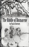 The Riddle of Rosnarene