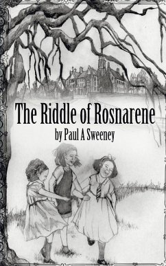 The Riddle of Rosnarene - Sweeney, Paul A.