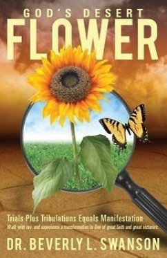 God's Desert Flower - Swanson, Beverly L.