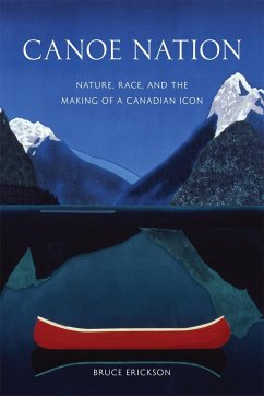 Canoe Nation - Erickson, Bruce