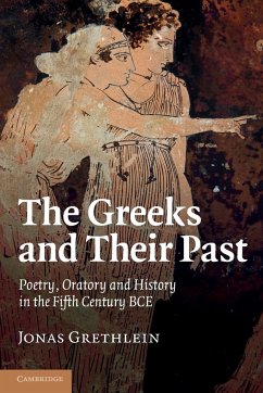 The Greeks and Their Past - Grethlein, Jonas