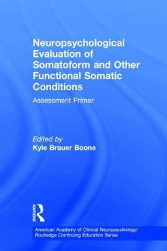 Cover Neuropsychological Evaluation of Somatoform and Other Functional Somatic Conditions