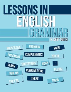 Lessons in English Grammar - Smith, R. Kent