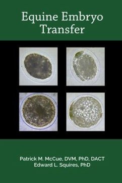 Equine Embryo Transfer - McCue, Patrick M. (College of Veterinary Medicine, University of Geo; Squires, Edward L. (College of Veterinary Medicine, University of Ge