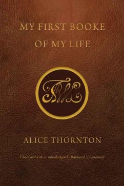 My First Booke of My Life - Thornton, Alice