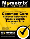 Common Core Success Strategies Grade 5 English Language Arts Workbook: CCSS Test Review for the Common Core State Standards Initiative [With Paperback