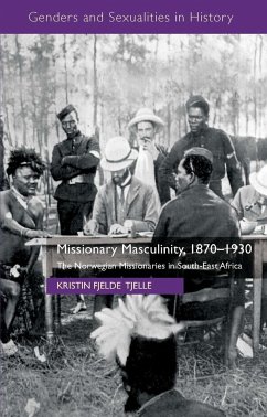 Missionary Masculinity, 1870-1930 - Loparo, Kenneth A.