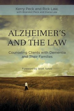 Alzheimer's and the Practice of Law - Law, Rick L; Peck, Kerry R