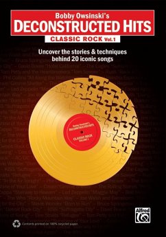 Bobby Owsinski's Deconstructed Hits -- Classic Rock, Vol 1 - Owsinski, Bobby