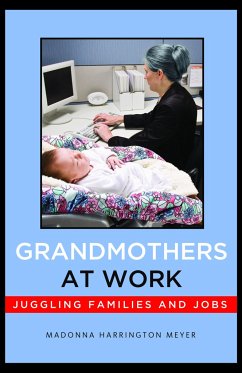 Grandmothers at Work - Meyer, Madonna Harrington
