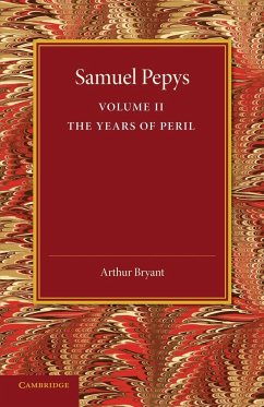 Samuel Pepys - Bryant, Arthur