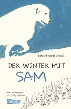 Der Winter mit Sam / Hund Sam Bd.2 - Vendel, Edward van de