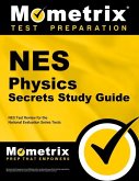 NES Physics Secrets Study Guide: NES Test Review for the National Evaluation Series Tests