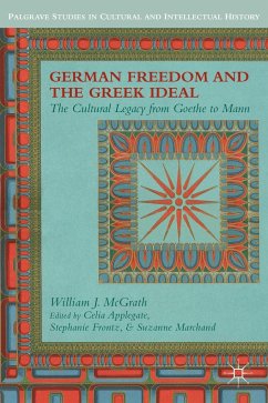 German Freedom and the Greek Ideal - McGrath, W.