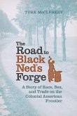 The Road to Black Ned's Forge