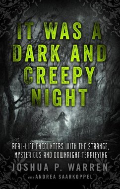 It Was a Dark and Creepy Night - Warren, Joshua