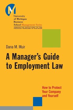 A Manager's Guide to Employment Law - Muir, Dana M