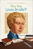 Who Was Louis Braille? Who Was Louis Braille?