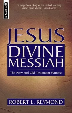 Jesus Divine Messiah - Reymond, Robert L