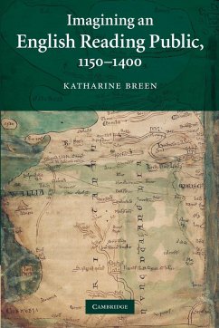 Imagining an English Reading Public, 1150 1400 - Breen, Katharine