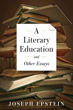 A Literary Education - Epstein, Joseph