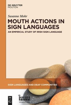 Mouth Actions in Sign Languages - Mohr, Susanne