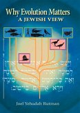 Why Evolution Matters: A Jewish View