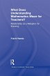 What Does Understanding Mathematics... - Bild 1