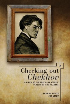 Checking out Chekhov - Carnicke, Sharon Marie