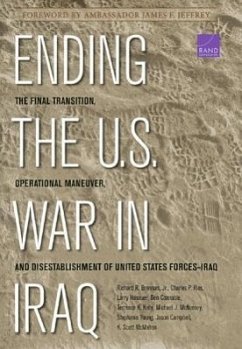 Ending the U.S. War in Iraq - Brennan, Richard; Ries, Charles P; Hanauer, Larry; Connable, Ben; Kelly, Terrence K; McNerney, Michael J; Young, Stephanie L; Campbell, Jason H; McMahon, K Scott