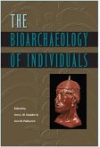 The Bioarchaeology of Individuals