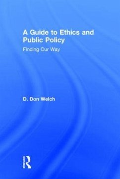 A Guide to Ethics and Public Policy - Welch, D. Don