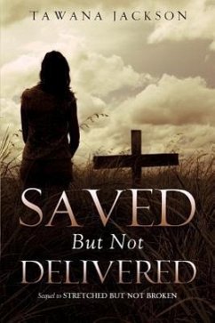 Saved But Not Delivered - Jackson, Tawana