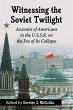 Witnessing the Soviet Twilight - Bild 1