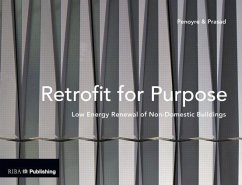 Retrofit for Purpose - Penoyre, Greg; Prasad, Sunand