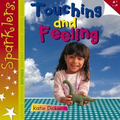 Touching and Feeling - Dicker, Katie