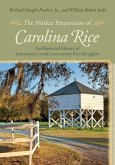 The Market Preparation of Carolina Rice