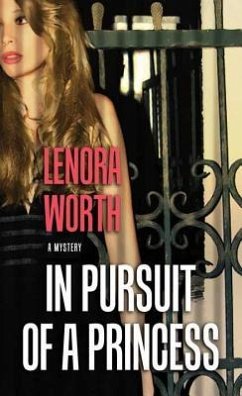 In Pursuit of a Princess - Worth, Lenora