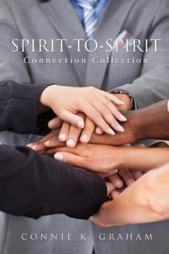 Spirit-To-Spirit Connection Collection - Graham, Connie K.