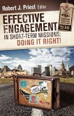 Effective Engagement in Short-Term Missions: Doing It Right!