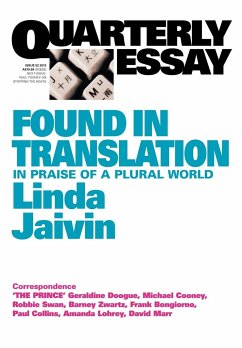 Quarterly Essay 52, Found in Translation - Jaivin, Linda
