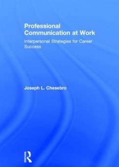 Professional Communication at Work - Chesebro, Joseph L