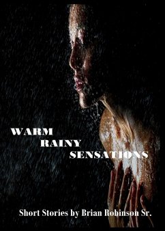 Warm Rainy Sensations - Robinson Sr, Brian