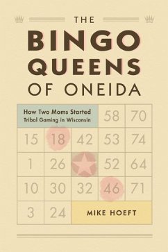 The Bingo Queens of Oneida - Hoeft, Mike