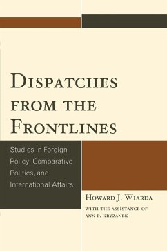 Dispatches from the Frontlines - Wiarda, Howard J.