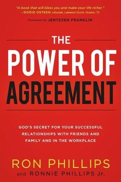 The Power of Agreement - Phillips Dmin, Ron; Phillips, Ronnie